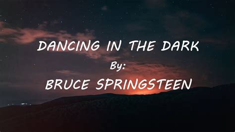 dancing in the dark lyrics|dancing in the dark lyrics meaning.